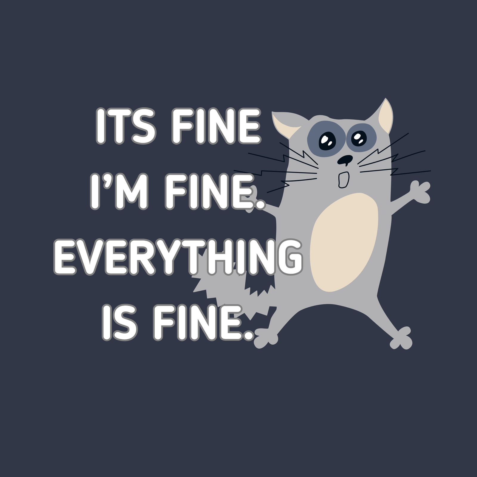 Everything is Fine Cat