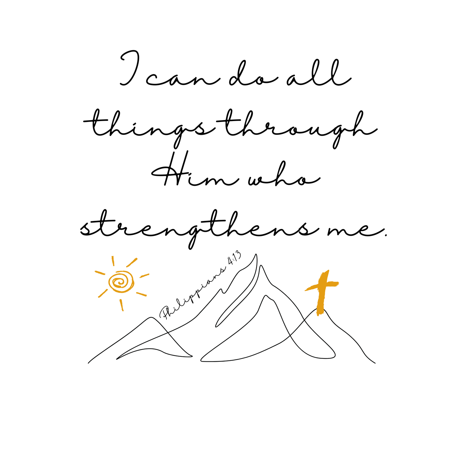 I Can Do All Things Through Him